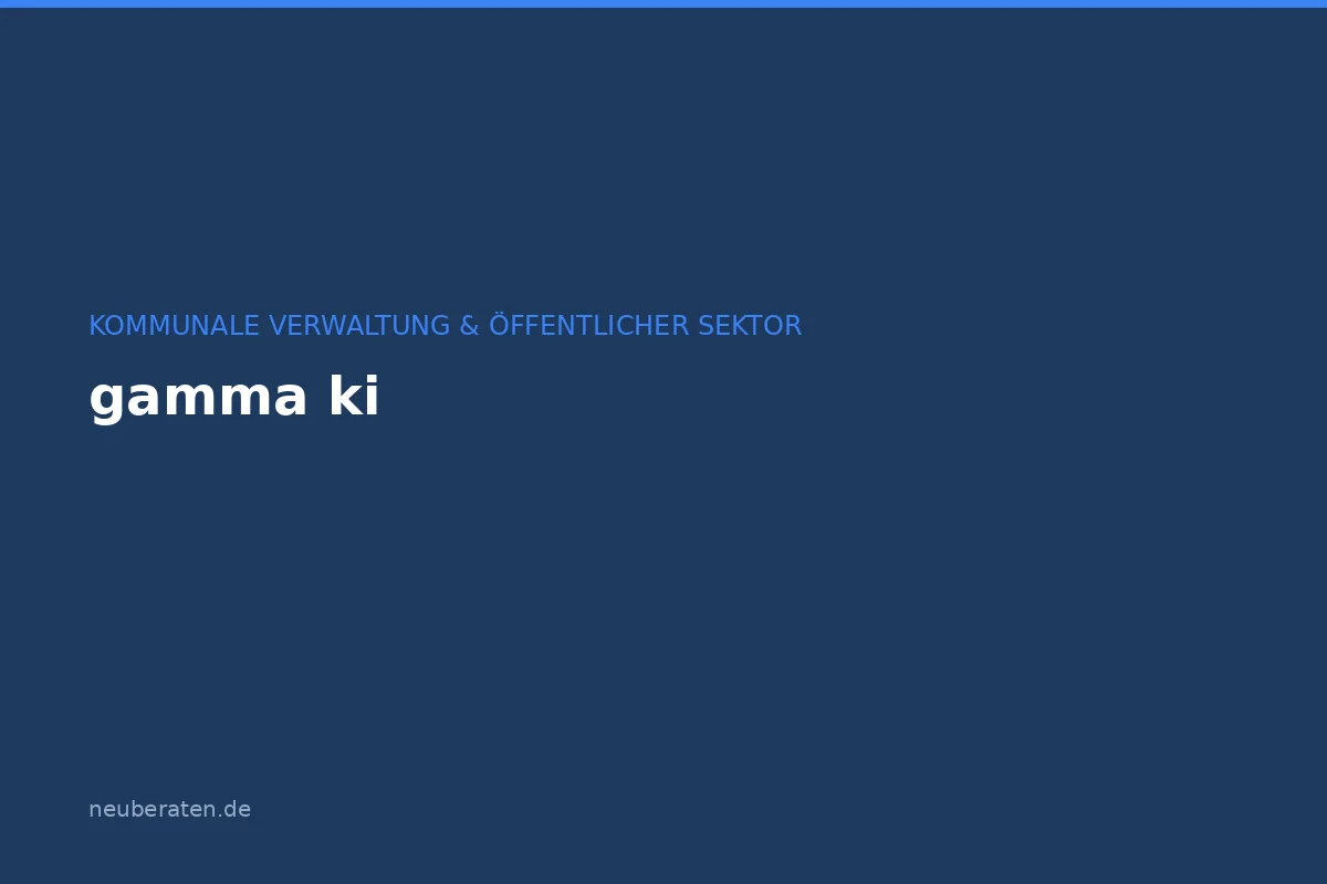 Gamma KI: Präsentationen in Minuten erstellen (Test 2026)