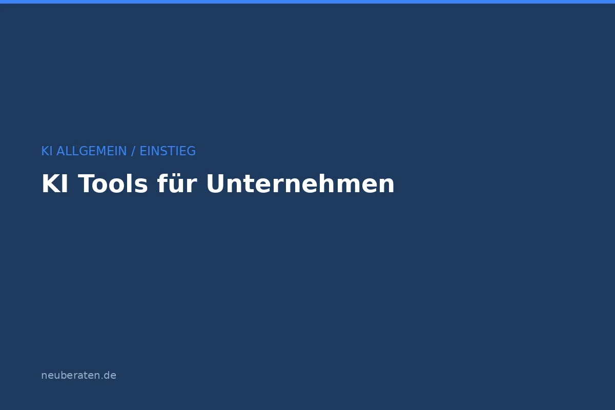 KI-Tools für Unternehmen: Die 10 besten im Vergleich