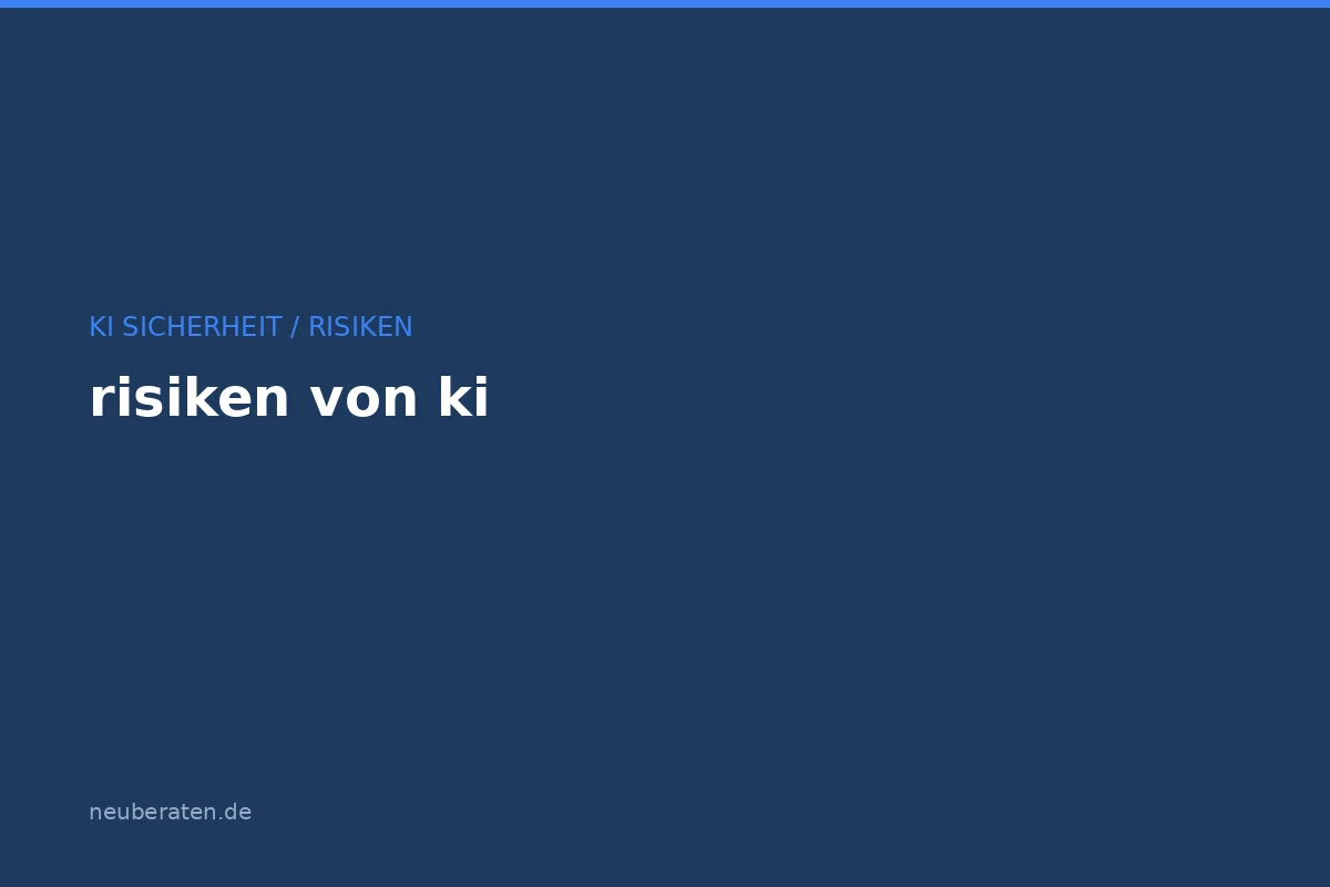 Risiken von KI: 4 Kategorien, die Unternehmen kennen müssen